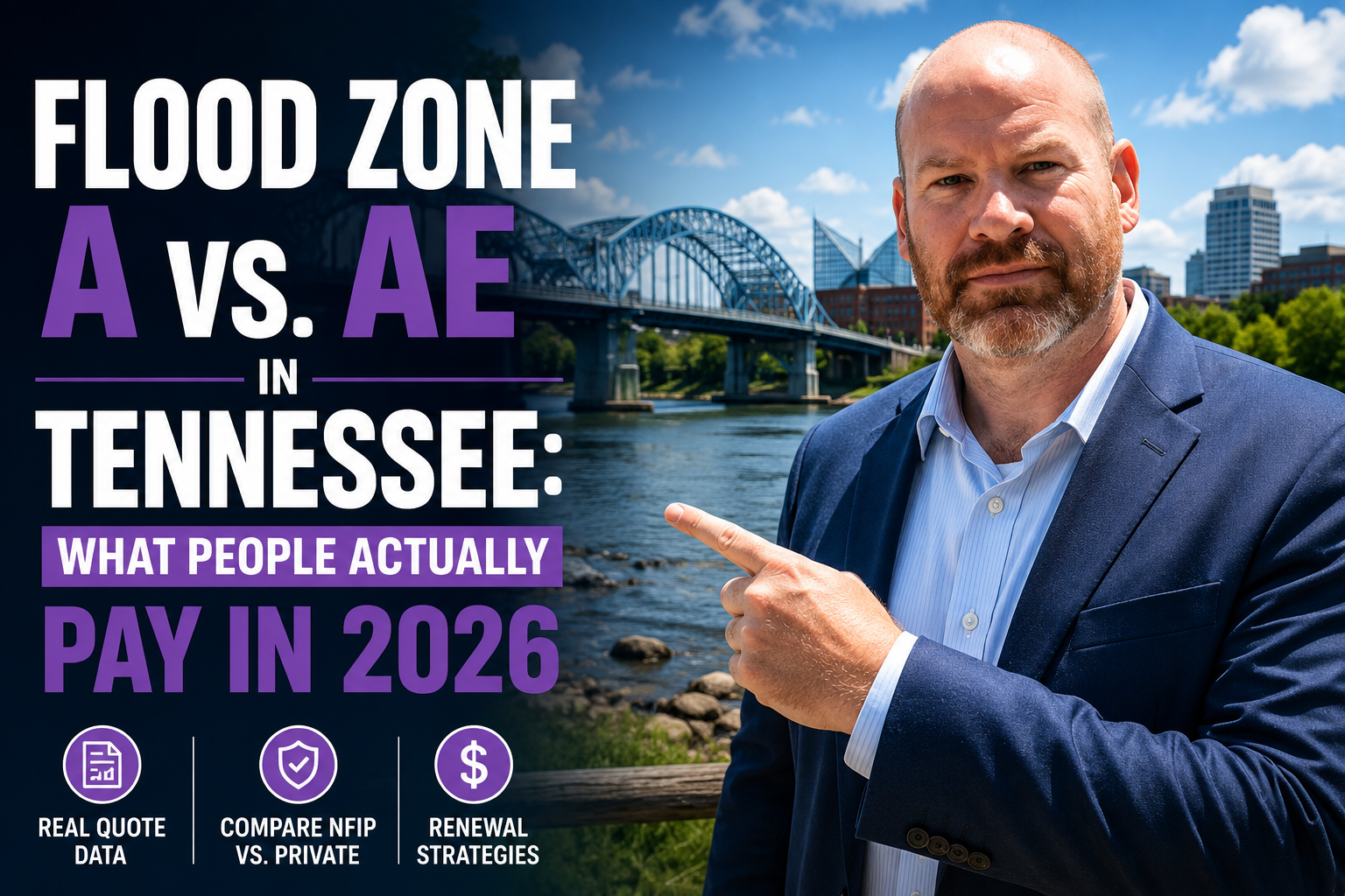 Alt text:  Featured image for the article “Flood Zone A vs. Zone AE in Tennessee.” Chris Greene, founder of The Flood Insurance Guru, points toward the article title beside a Tennessee river and bridge. The graphic highlights the difference between Flood Zone A and Zone AE and explains what Tennessee homeowners actually pay for flood insurance in 2026 based on real quote data.