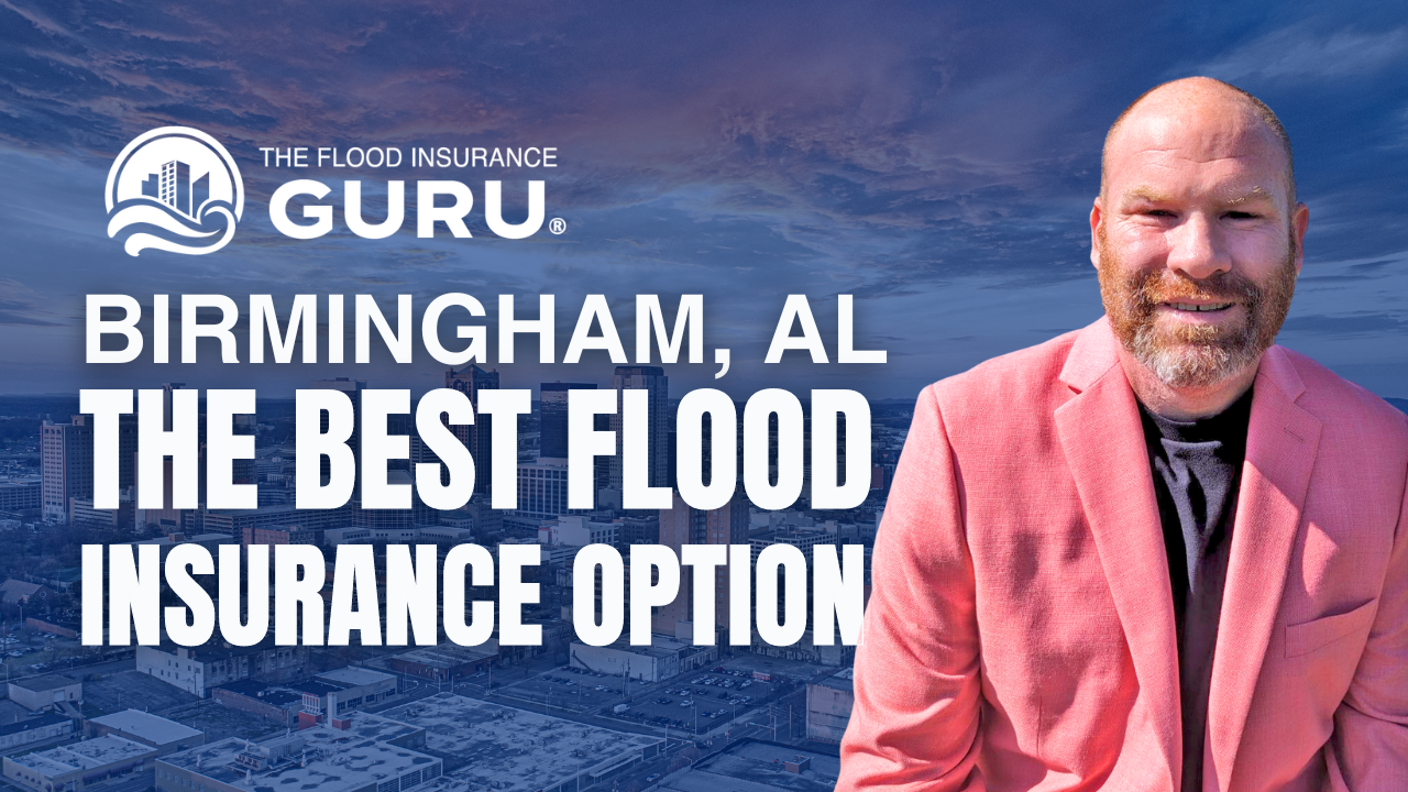 Best Birmingham AL Flood Insurance Option | The Flood Insurance Guru