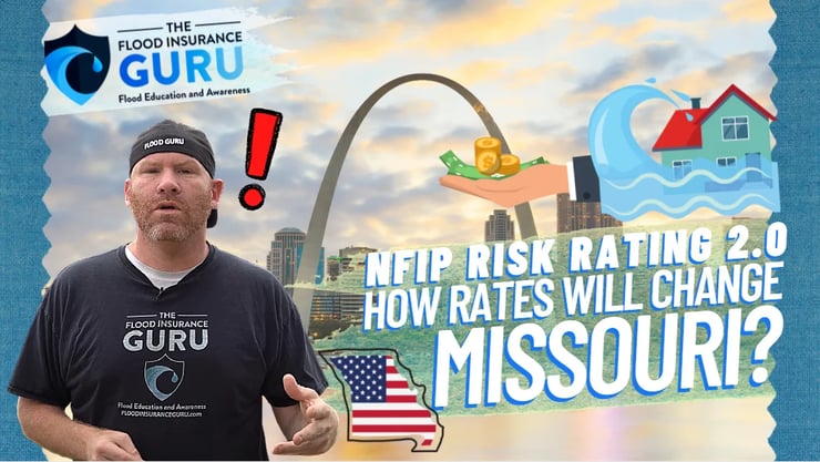 The Flood Insurance Guru | Missouri Flood Insurance: New Federal Flood Insurance Risk Rating 2.0