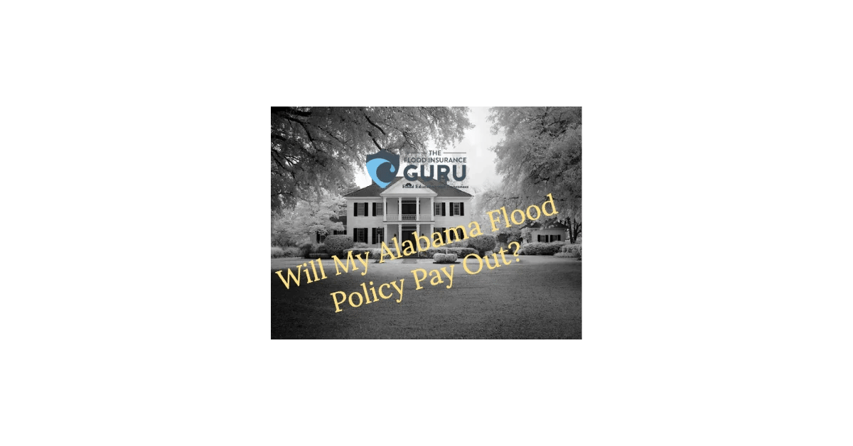 Will My Alabama Flood Insurance Policy Pay Out?