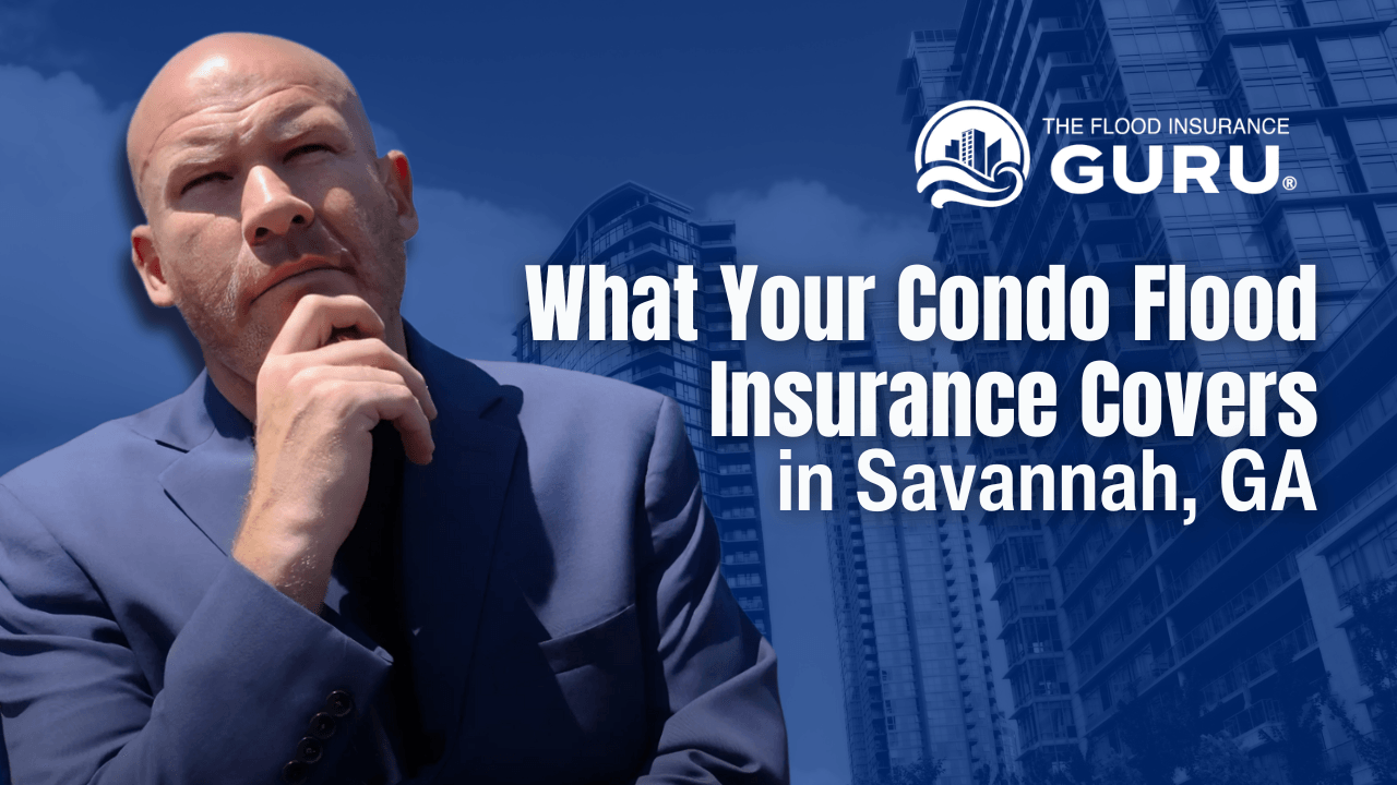 Flood Insurance Guru, What Condo Flood Insurance Covers