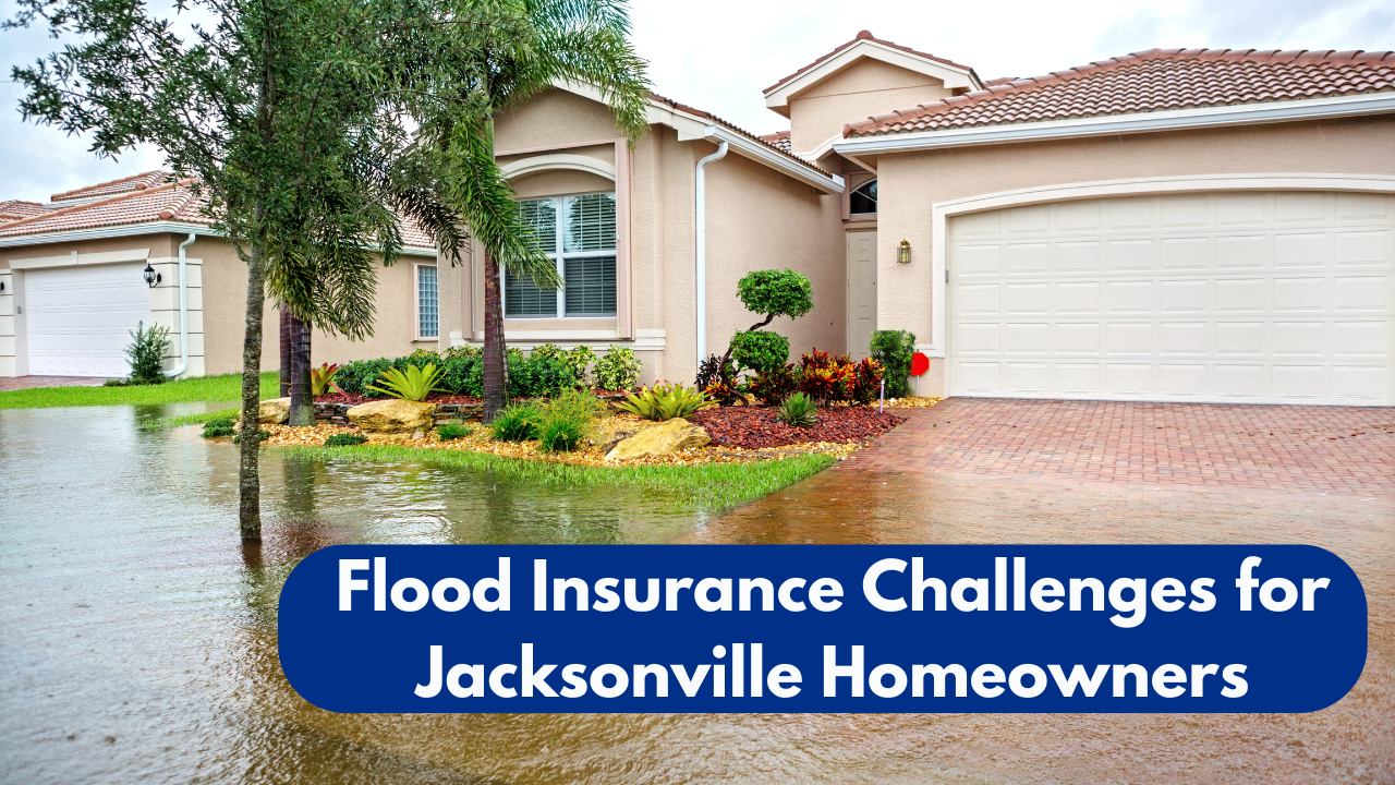 Flooded Jacksonville Florida home illustrating flood insurance challenges for local homeowners