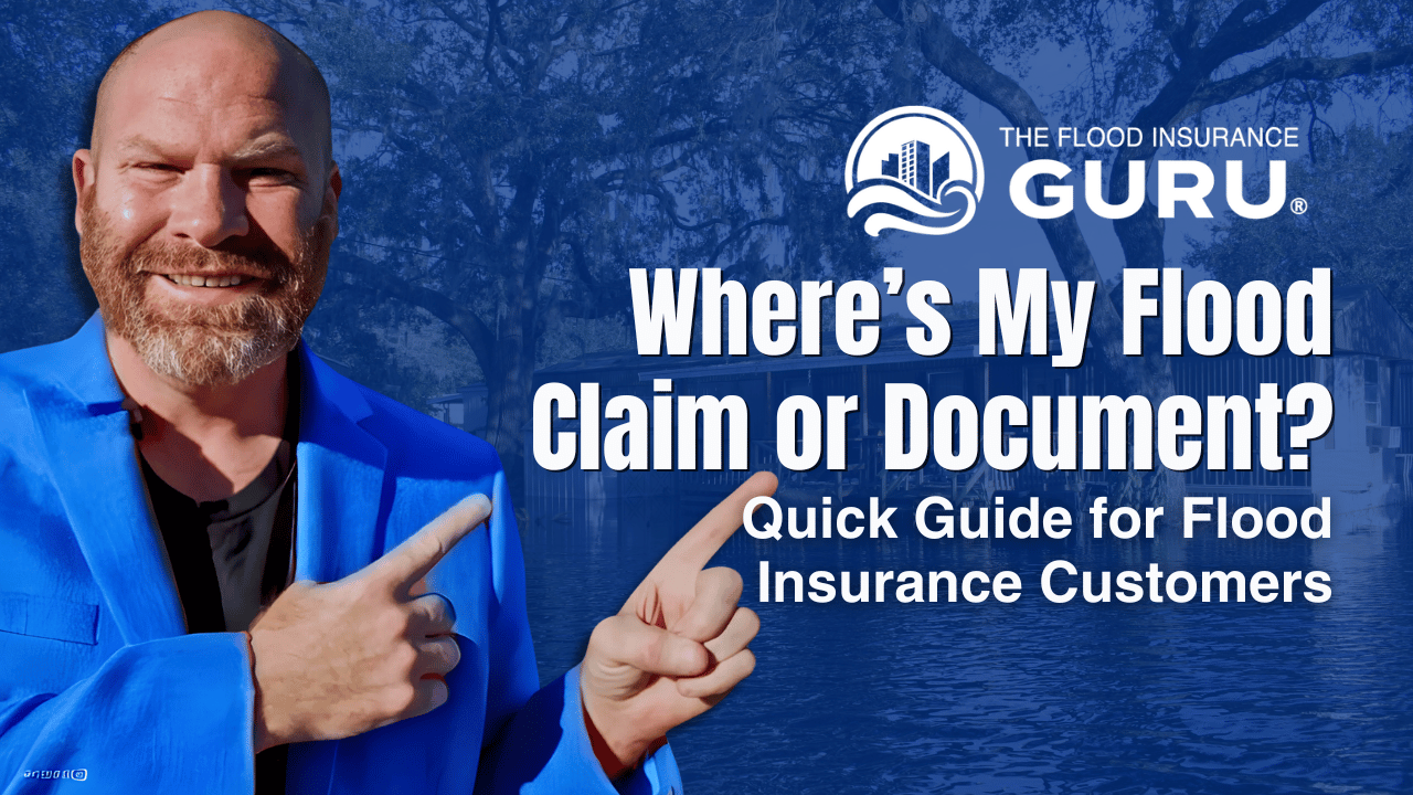 Man in blue jacket pointing to text that says 'Where’s My Flood Claim or Document? Quick Guide for Flood Insurance Customers' from The Flood Insurance Guru.
