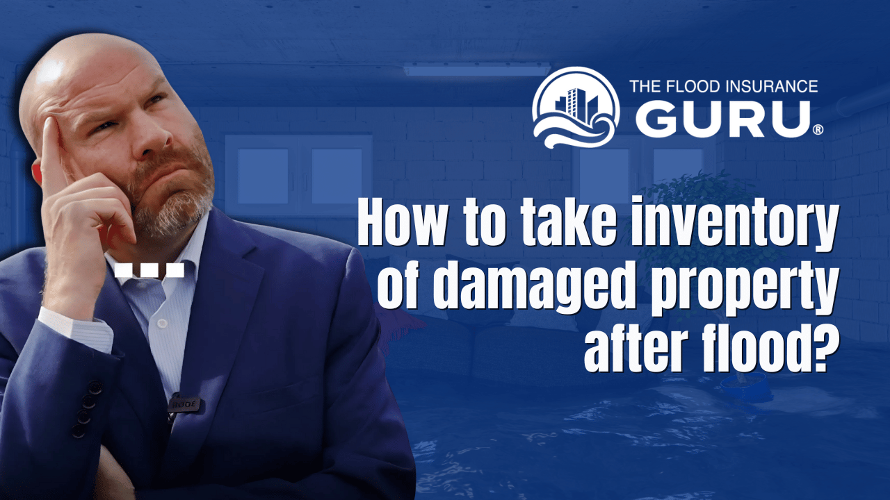 Man in suit thinking with flooded basement background and text overlay that reads “How to take inventory of damaged property after flood?” by The Flood Insurance Guru.