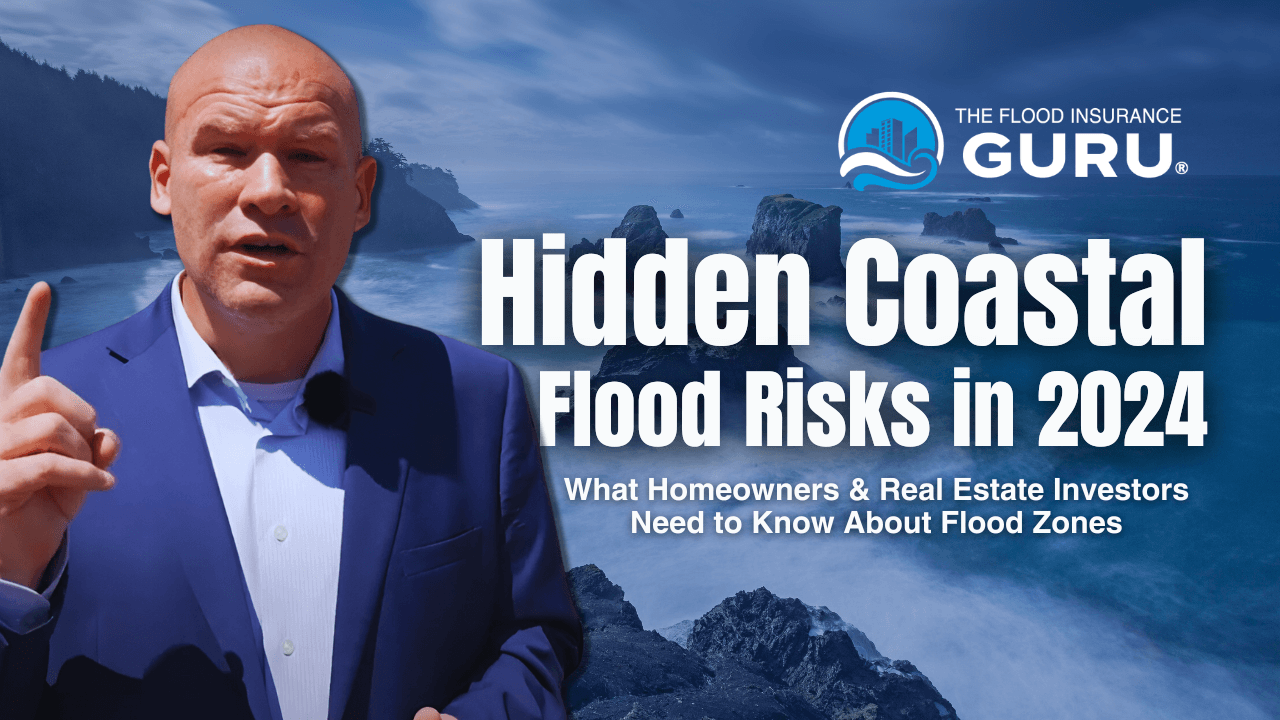 Hidden Coastal Flood Risks in 2024: What Homeowners and Real Estate Investors Need to Know About Flood Zones