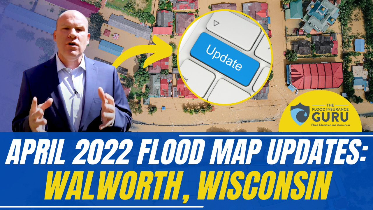 April 2022 Flood Map Updates: Walworth, Wisconsin