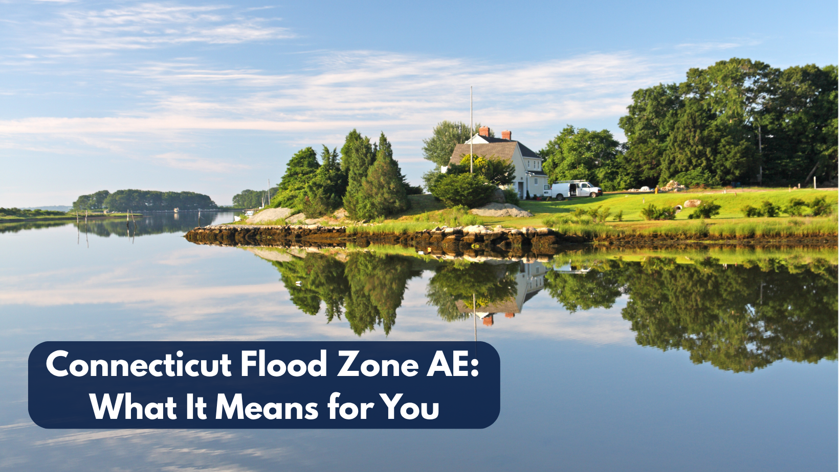 House near rising water in Connecticut, representing the risks of Flood Zone AE.