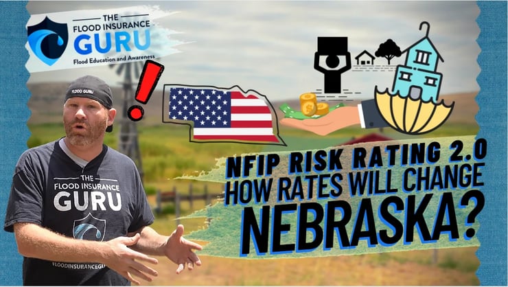 The Flood Insurance Guru | Nebraska Flood Insurance: New Federal Flood Insurance Risk Rating 2.0