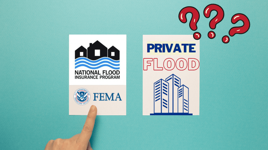 Choosing between National Flood Insurance Program and Private Flood