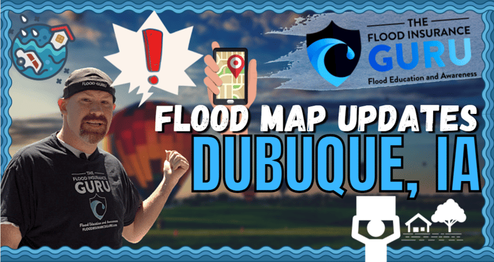 The Flood Insurance Guru | Flood Map Updates | Spring 2021: Dubuque, Iowa