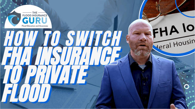 How To Switch FHA Flood Insurance to Private Flood insurance