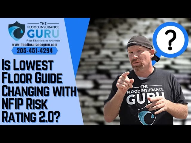 Is Lowest Floor Guide Changing with NFIP Risk Rating 2.0?