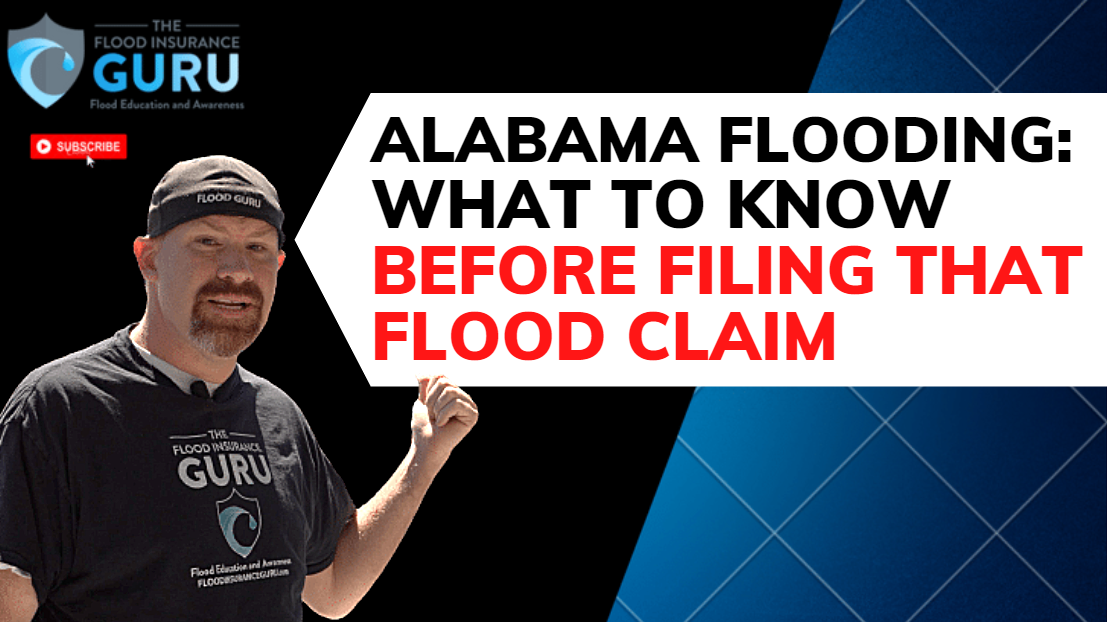 The Flood Insurance Guru | YouTube | Alabama Flooding: What to Know Before Filing That Flood Insurance Claim