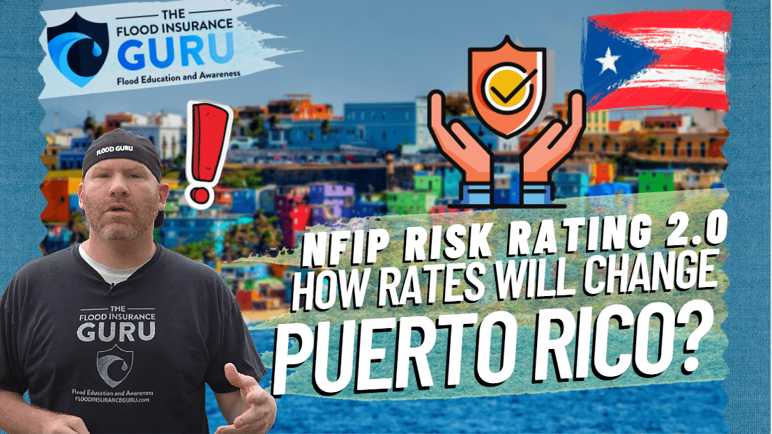 The Flood Insurance Guru | Puerto Rico Flood Insurance: New Federal Flood Insurance Risk Rating 2.0