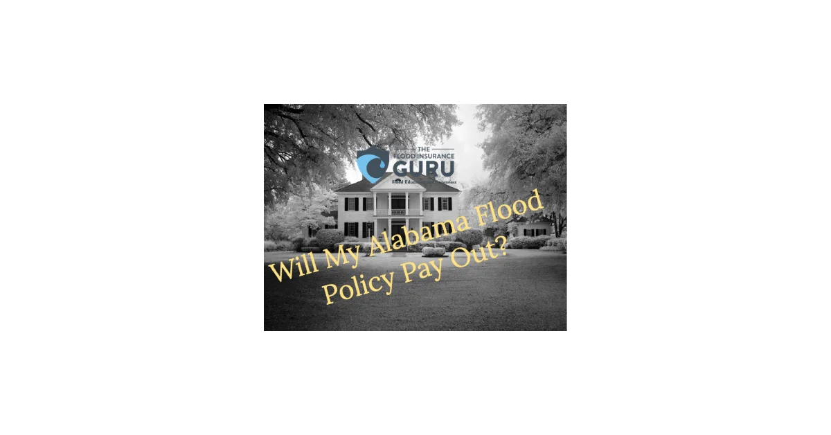 Will My Alabama Flood Insurance Policy Pay Out?