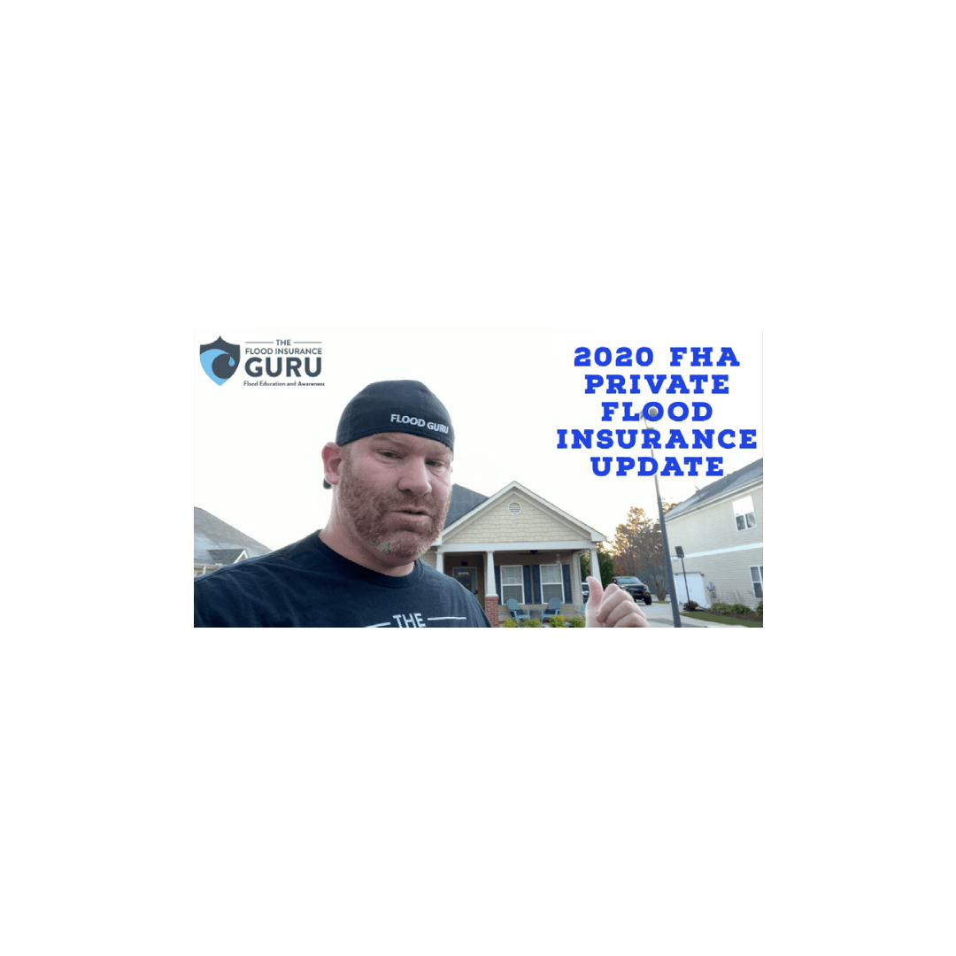 2020 FHA Private Flood Insurance Update
