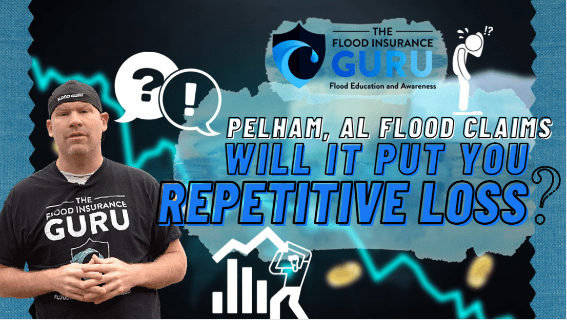 The Flood Insurance Guru | Blog | Will Your Flood Claim in Pelham, AL Put You Back in Repetitive Loss List