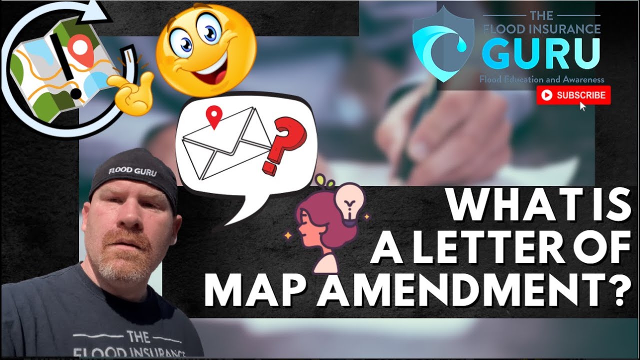 The Flood Insurance Guru | YouTube | What is a Letter of Map Amendment