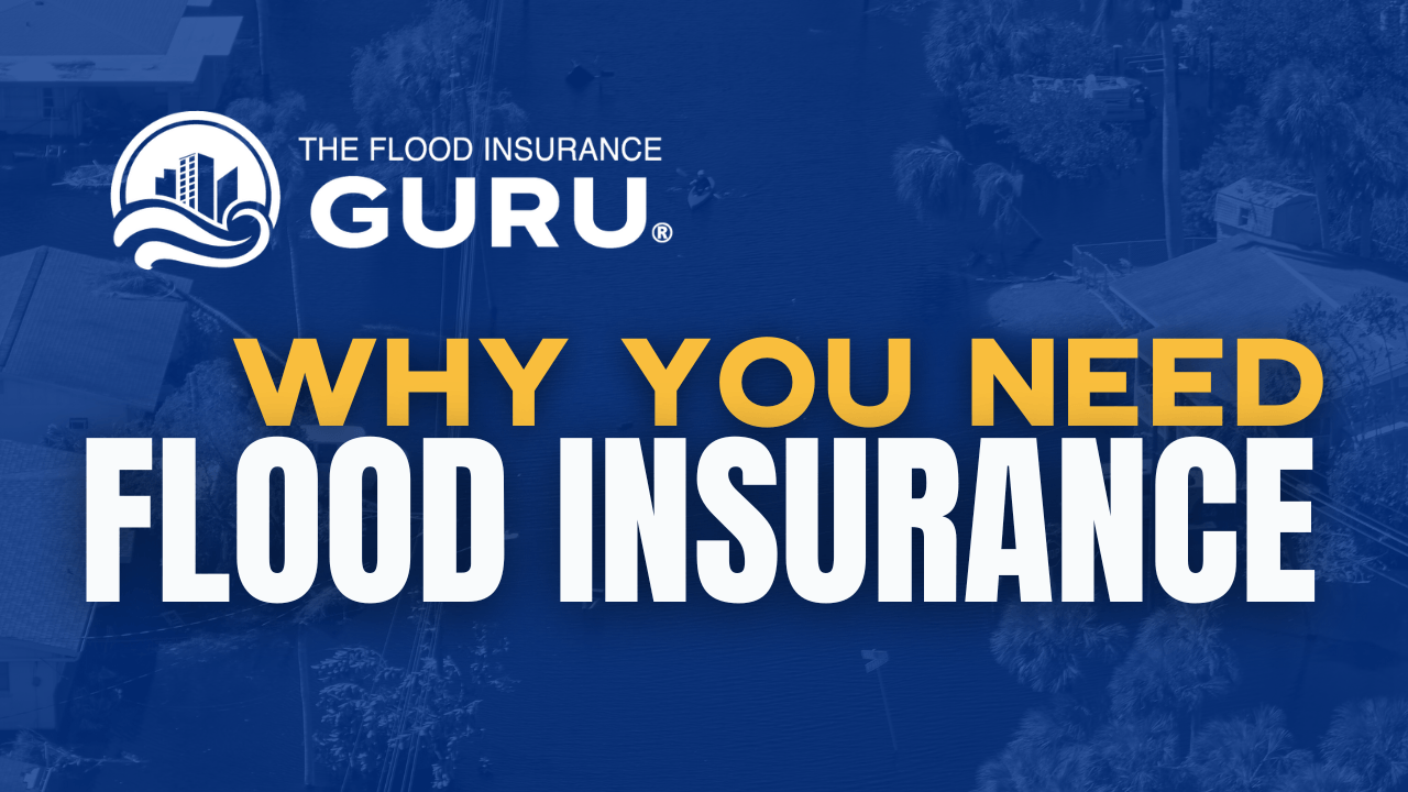 Why You Need Flood Insurance