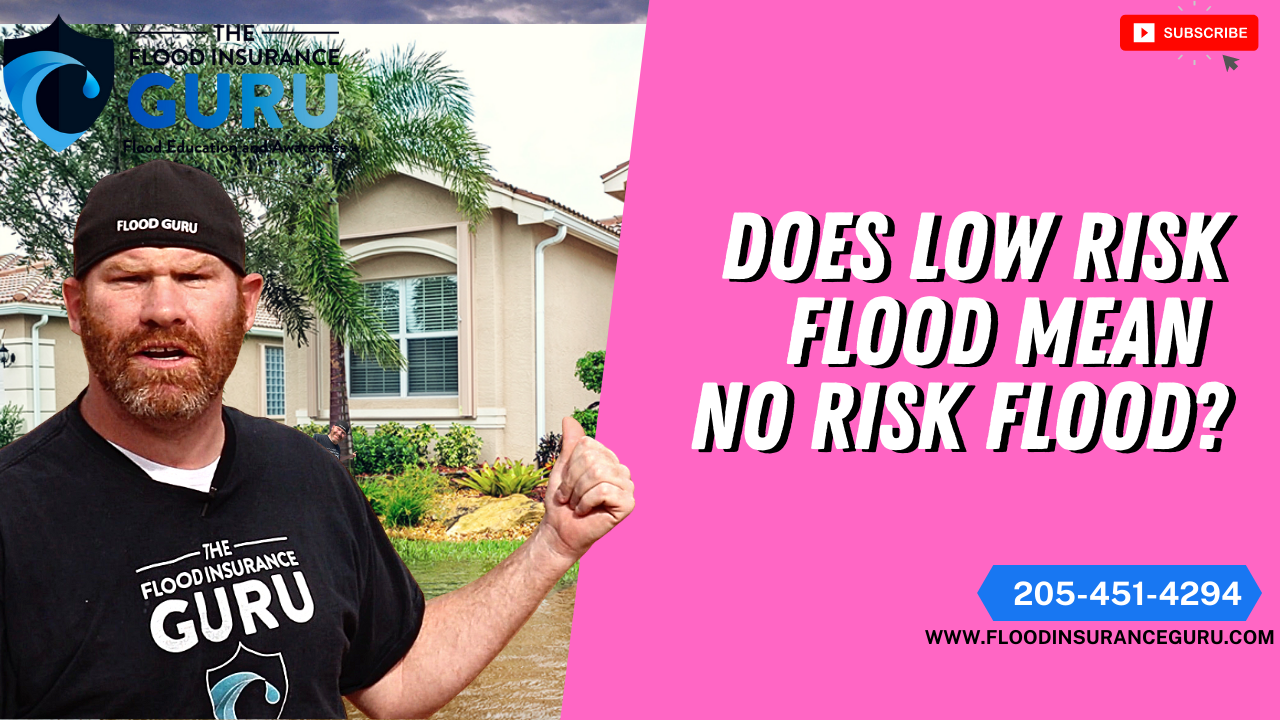 Does Low Risk Flood Mean No Risk Flood?