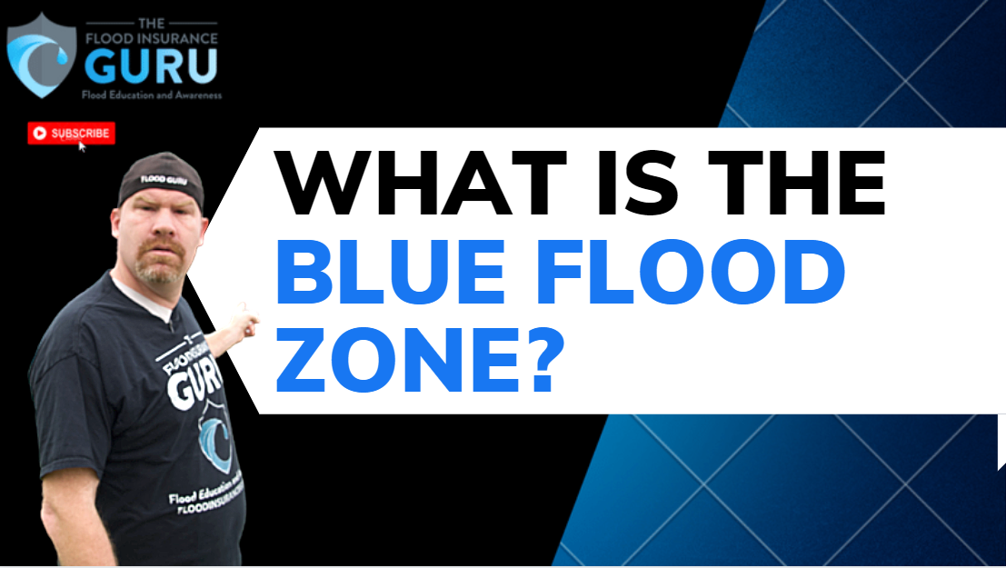 The Flood Insurance Guru | YouTube | What is the Blue Flood Zone?