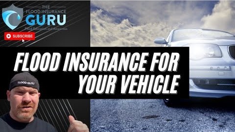 The Flood Insurance Guru | YouTube | Flood Insurance for Your Vehicle