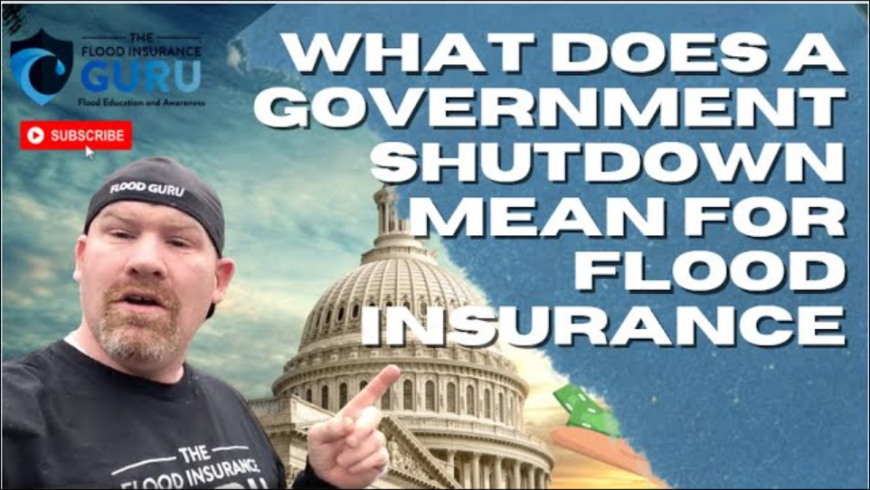 The Flood Insurance Guru | YouTube | What Does a Government Shutdown Mean for Flood Insurance