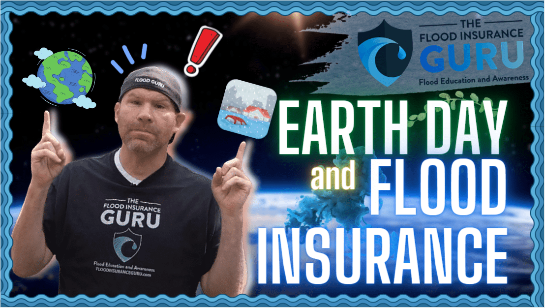 The Flood Insurance Guru | Blog | Earth Day 2021 and Flood Insurance