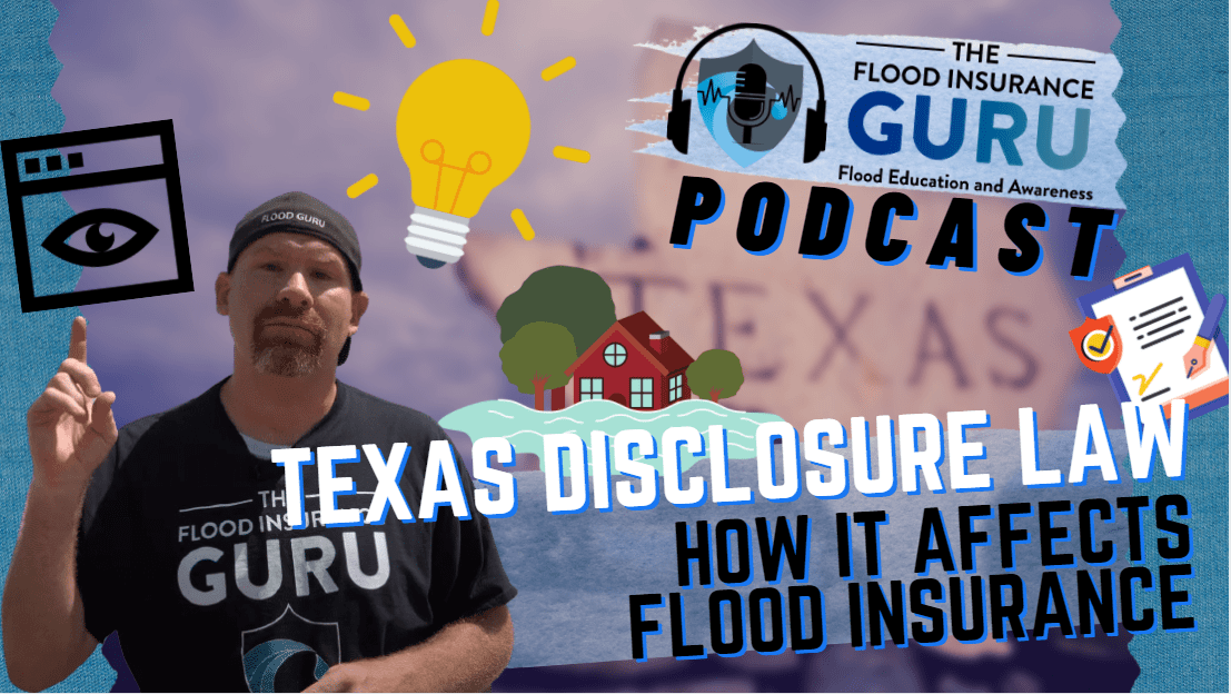 The Flood Insurance Guru | Podcast | Texas Flood Insurance Disclosure Law Change