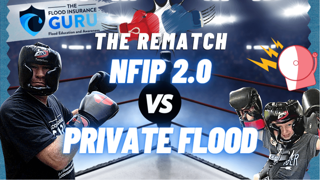 The Rematch: NFIP 2.0 vs Private Flood