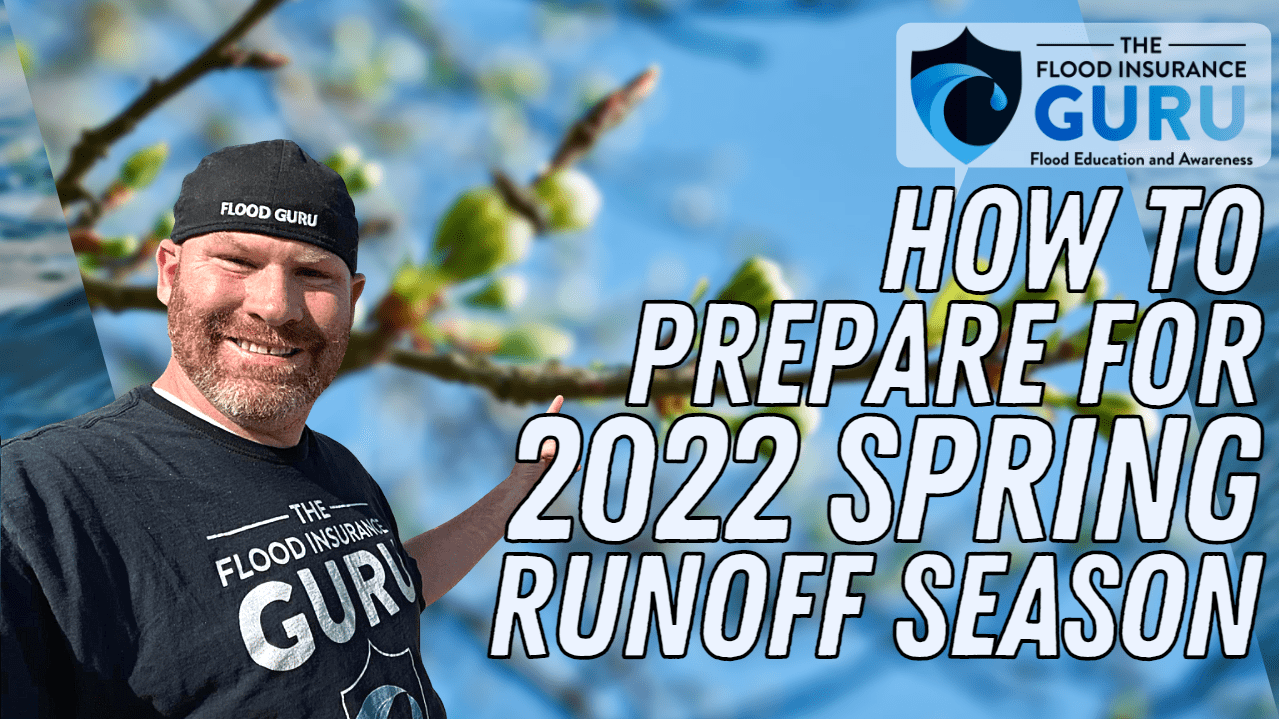 How to Prepare For 2022 Spring Runoff Season