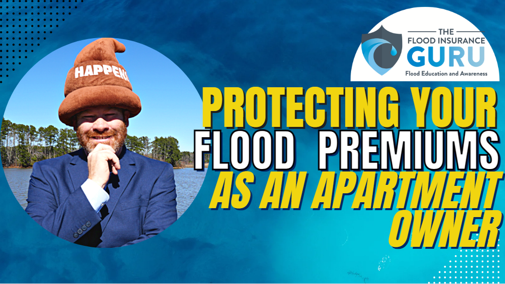 How to Protect Flood Insurance Premiums as an Apartment Building Owner