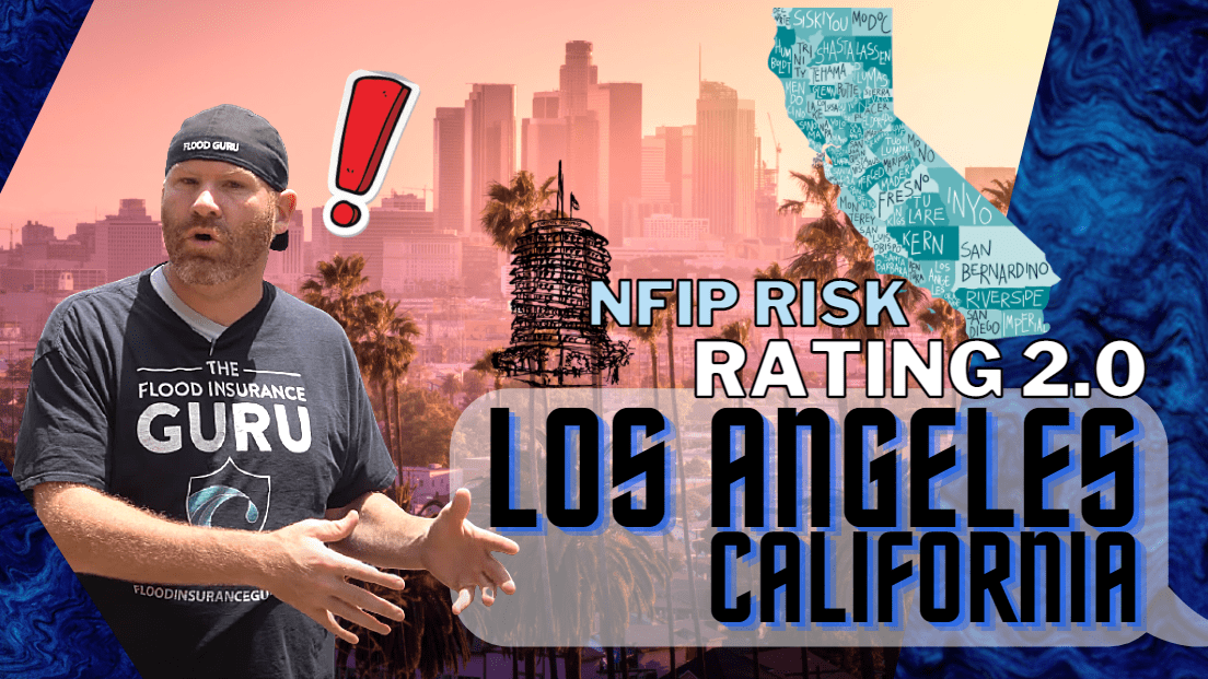 The Flood Insurance Guru | California Flood Insurance: Los Angeles Risk Rating 2.0 Update