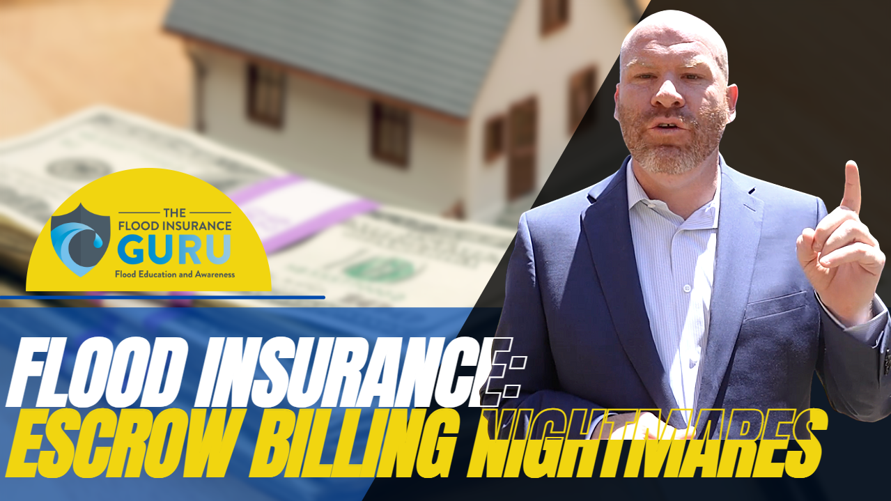 Flood Insurance: Escrow Billing Nightmares