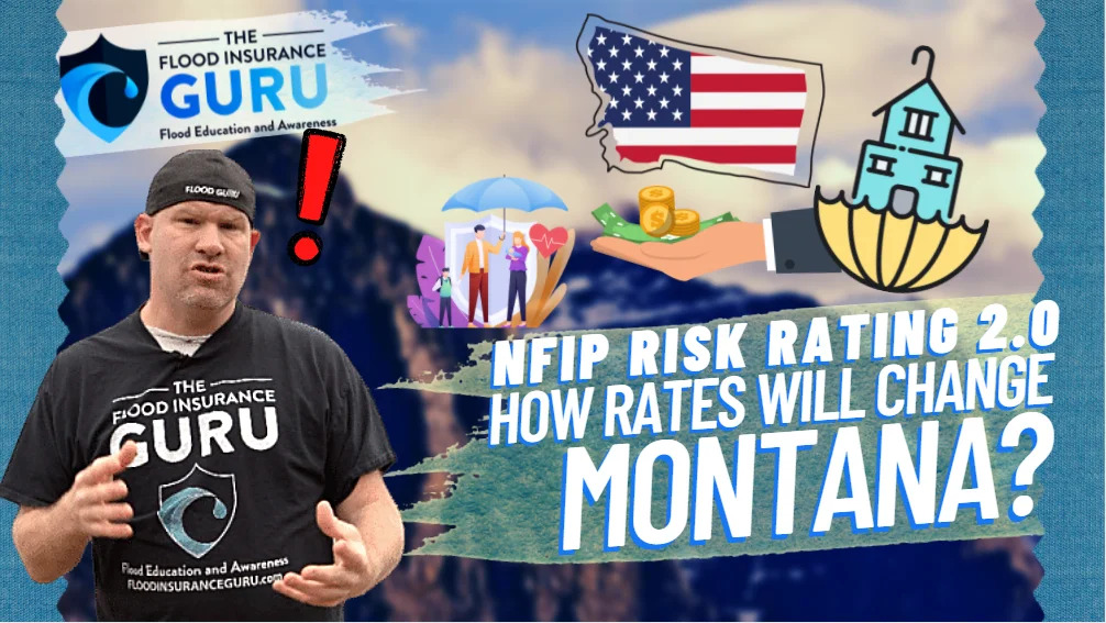 The Flood Insurance Guru | Montana Flood Insurance: New Federal Flood Insurance Risk Rating 2.0