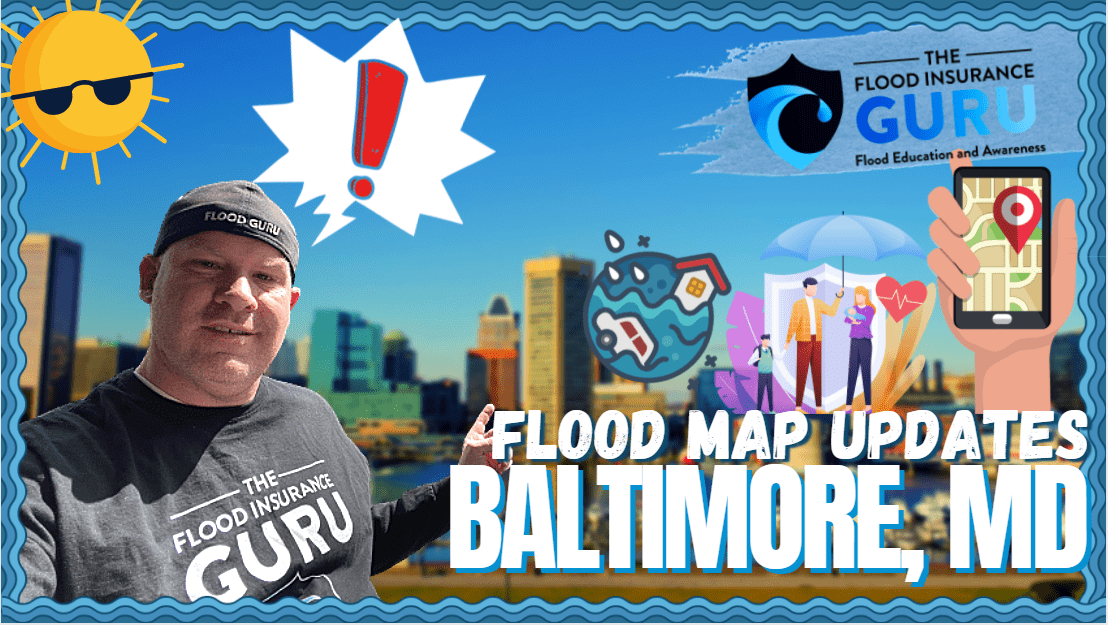 The Flood Insurance Guru | Flood Map Updates | Summer 2021: Baltimore, Maryland Flood Map Updates