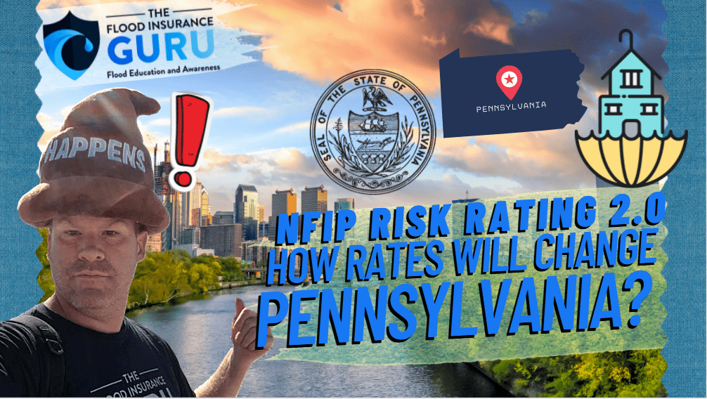 The Flood Insurance Guru | Pennsylvania Flood Insurance: New Federal Flood Insurance Risk Rating 2.0