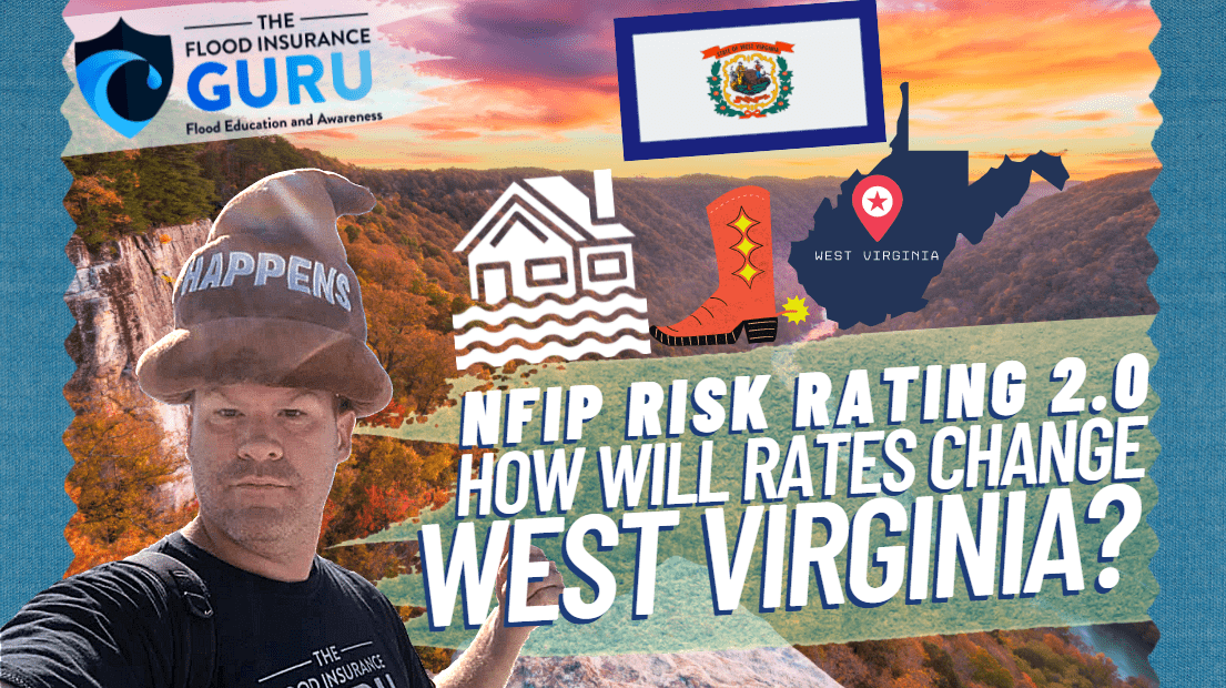 The Flood Insurance Guru | West Virginia: New Federal Flood Insurance Risk Rating 2.0