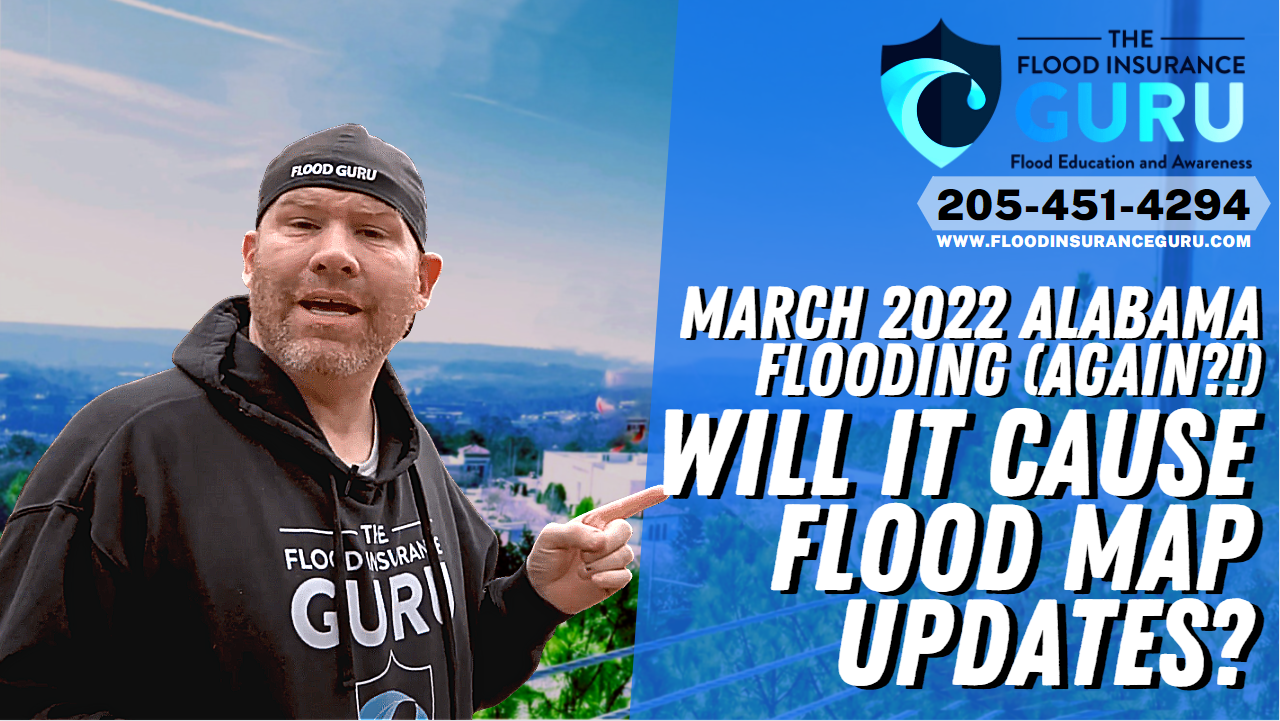 March 2022 Alabama Flooding Again?!: Will It Cause Flood Map Updates?