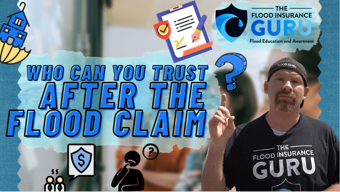 The Flood Insurance Guru | Blog | Who Can You Trust After the Flood Claim?