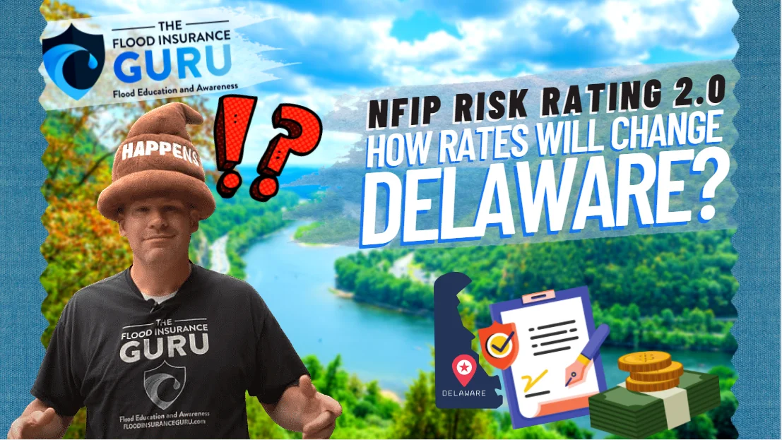 The Flood Insurance Guru | Delaware Flood Insurance: New Federal Flood Insurance Risk Rating 2.0