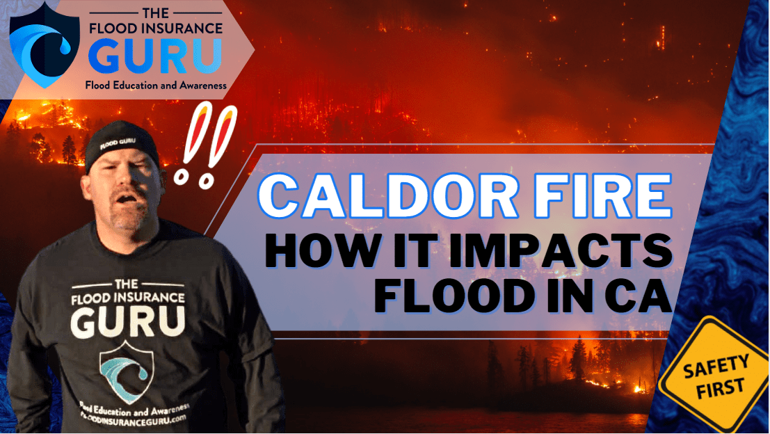 How Will The Caldor Fire Impact Flooding in California?