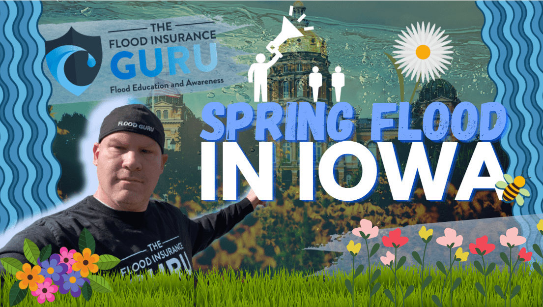 The Flood Insurance Guru | Spring Flood | Iowa