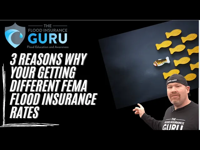 3 Reasons Why Your Getting Different FEMA Flood Insurance Rates