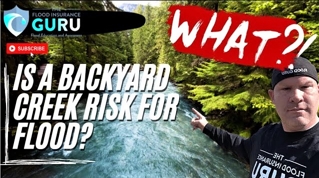 The Flood Insurance Guru | YouTube | Why is A Creek in My Backyard Putting Me in a High-Risk Flood Zone?