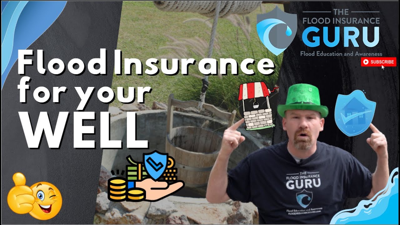 The Flood Insurance Guru | YouTube | Flood Insurance for Your Well